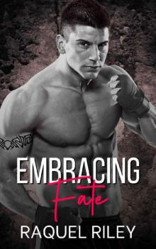 Embracing Fate: A Gay MMA Sports Romance