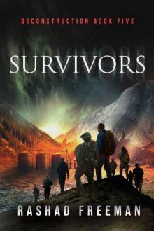 Survivors: Deconstruction Book Five (A Post-Apocalyptic Thriller)