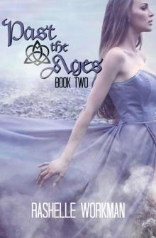 Past the Ages: Book Two