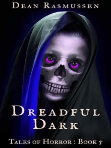Dreadful Dark Tales of Horror 5