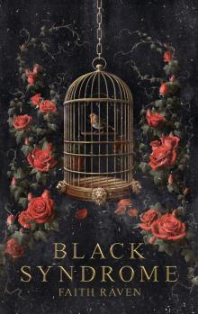 Black Syndrome: A Dark Romance