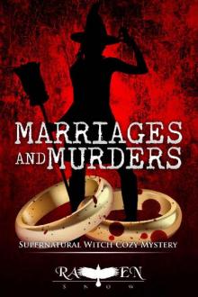Marriages and Murders