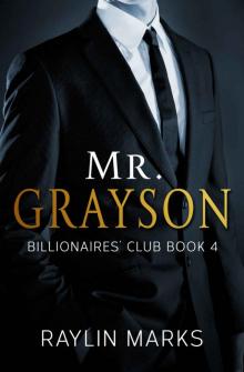 Mr. Grayson: Billionaires' Club Book 4 (Billionaires' Club Series)