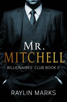 Mr. Mitchell: Billionaires' Club Book 2 (Billionaires' Club Series)