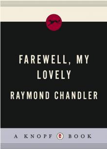 Farewell, My Lovely Farewell, My Lovely