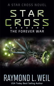 The Star Cross: The Forever War The Star Cross: The Forever War