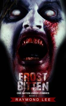 One Nation Under Zombies (Book 2): FrostBITTEN