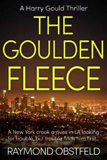 The Goulden Fleece (Harry Gould Thriller Book 1)
