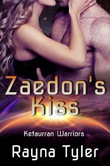 Zaedon's Kiss: Sci-fi Alien Romance (Ketaurran Warriors Book 3)