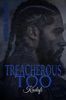 Treacherous Too: Kadafi