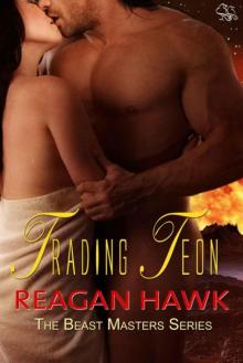 Trading Teon (The Beast Masters Series)