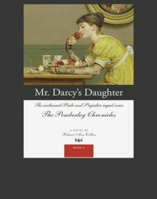 Mr. Darcy's Daughter