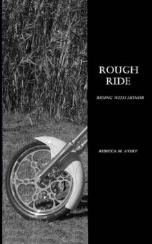 Rough Ride (Riding with Honor)