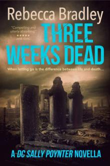 Three Weeks Dead: A DC Sally Poynter Novella