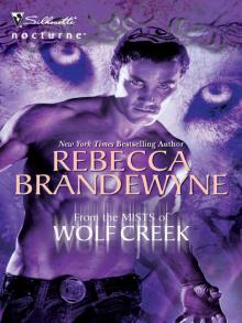 From the Mists of Wolf Creek From the Mists of Wolf Creek