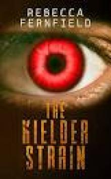 The Kielder Strain: A Science Fiction Horror Novel