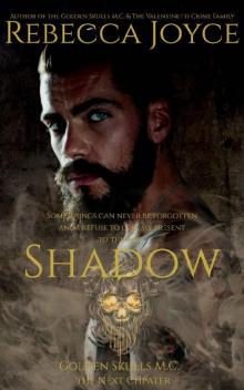 Shadow: Golden Skulls M.C.