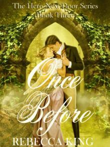 Once Before (The Hero Next Door Series Book 3)