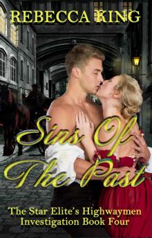 Sins of the Past (The Star Elite's Highwaymen Investigation Book 2) Sins of the Past (The Star Elite's Highwaymen Investigation Book 2)