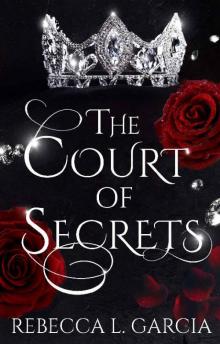 The Court of Secrets (The Fate of Crowns Book 3)