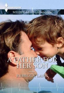 A Father for Her Son (Medical Romance)