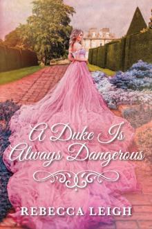 A Duke Is Always Dangerous