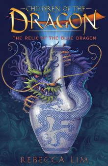 The Relic of the Blue Dragon The Relic of the Blue Dragon