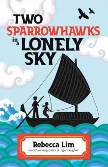 Two Sparrowhawks in a Lonely Sky Two Sparrowhawks in a Lonely Sky