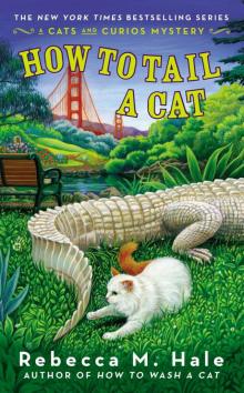 How To Tail a Cat How To Tail a Cat