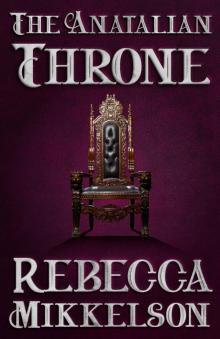 The Anatalian Throne