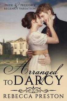 Arranged to Darcy Arranged to Darcy