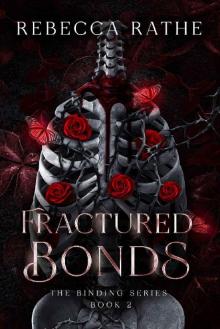 Fractured Bonds: The Binding Book 2