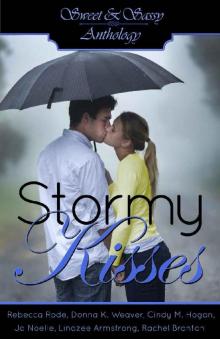 Sweet & Sassy Anthology: Stormy Kisses