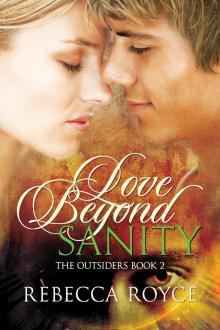 Love Beyond Sanity