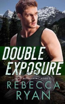 Double Exposure: A Search & Rescue, Slow Burn Romance (Book 2) (Colton-Weston Search & Rescue)