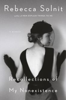 Recollections of My Nonexistence Recollections of My Nonexistence