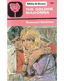 The Golden Madonna The Golden Madonna