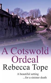 A Cotswold Ordeal A Cotswold Ordeal