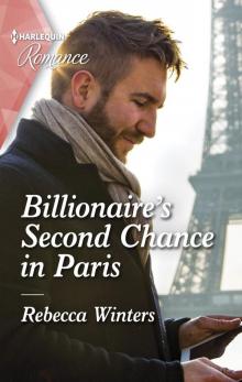 Billionaire's Second Chance in Paris Billionaire's Second Chance in Paris