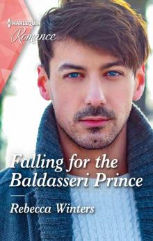 Falling for the Baldasseri Prince Falling for the Baldasseri Prince