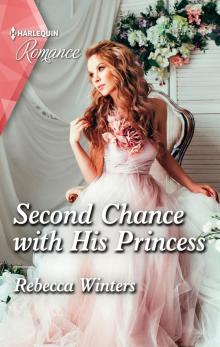 Second Chance with His Princess Second Chance with His Princess