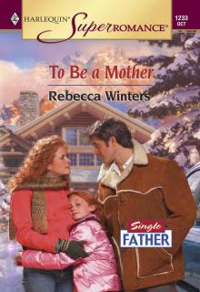 To Be a Mother