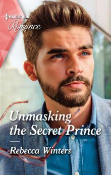Unmasking the Secret Prince Unmasking the Secret Prince