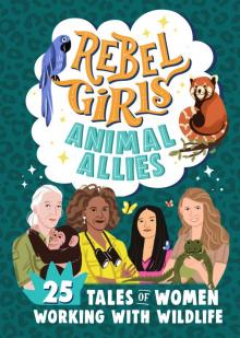 Rebel Girls Animal Allies