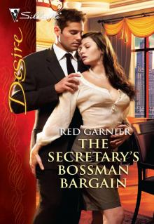 The Secretary's Bossman Bargain The Secretary's Bossman Bargain