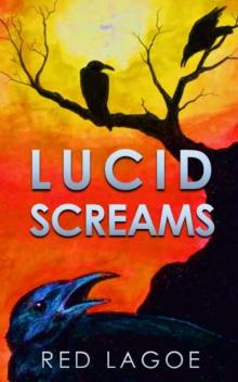 Lucid Screams Anthology