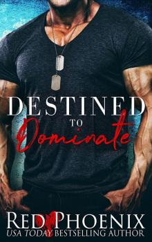 Destined to Dominate