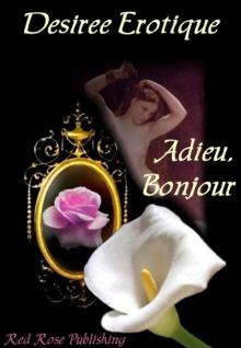 Adieu, Bonjour