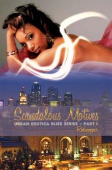 Scandalous Motives