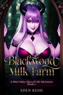 Blackwood Milk Farm: Book 2